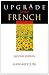 Upgrade Your French