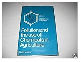 Pollution and the use of chemicals in agriculture