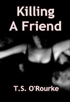 Click to Download Free Kindle Book -> Killing a Friend