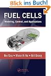 Fuel Cells: Modeling, Control, and Ap...
