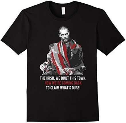 Men's The Irish, We Built This Town. C-onor Says Mc-Gregor T-shirt XL Black