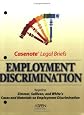 Employment Discrimination - Keyed to Zimmer, Sullivan & White`s Cases and Materials on Employment Discrimination [Casenote Legal Briefs]