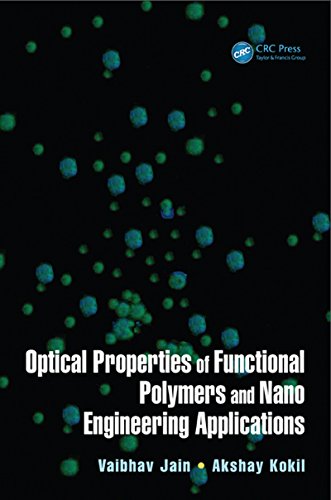 Optical Properties of Functional Polymers and Nano Engineering Applications (Nanotechnology and Application Series)