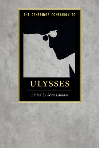 The Cambridge Companion to Ulysses (Cambridge Companions to Literature)