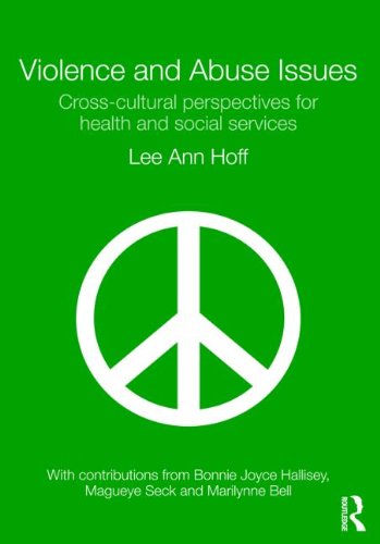 Violence and Abuse Issues: Cross-cultural perspectives for health and social service