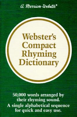 [(Webster's Compact Rhyming Dictionary)] [Author: Webster] published on (March, 1990)