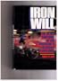 Iron Will: The Heart and Soul of the Triathlon's Ultimate Challenge