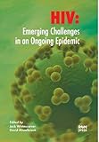 HIV : emerging challenges in an ongoing epidemic