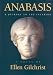 Anabasis: A Journey to the Interior ISBN: (0878058214)