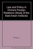 Law and policy in China's foreign relations : a study of attitudes and practice