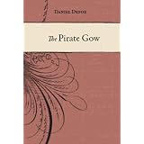 Pirate Gow (Caird Library Reprints)von "Daniel Defoe"