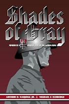 Shades of Gray:: Memoirs of a Prussian Saint on the Eastern Front
