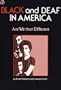 Black and Deaf in America