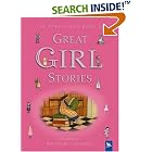 The Kingfisher Book of Great Girl Stories: A Treasury of Classics from Children's... by  Rosemary Sandberg