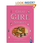 The Kingfisher Book of Great Girl Stories: A Treasury of Classics from Children's... by Rosemary Sandberg