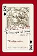 Machiavelli e la strategia nel poker. �Come giocare da principe e regnare al tavolo da gioco�