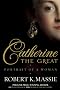 Catherine the Great: Portrait of a Woman