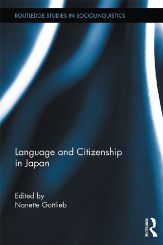 Language and Citizenship in Japan (Routledge Studies in Sociolinguistics)