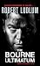 The Bourne Ultimatum (Film Tie-in)