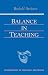 Book Balance in Teaching: Stuttgart September 15-22, 1920 and October 15-16, 1923 (Foundations of Waldorf Education)