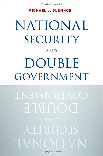 National Security and Double Government