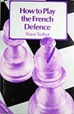 How to play the French defence
