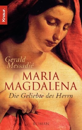 Produkt-Bild: Maria Magdalena: Die Geliebte des Herrn