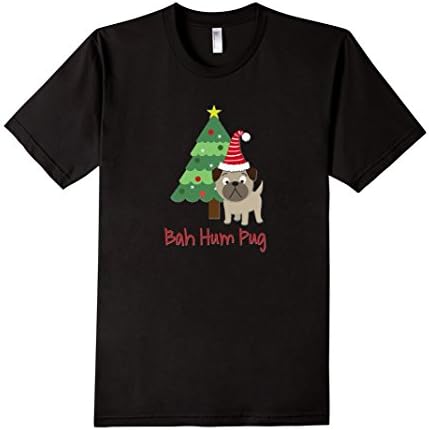 Men's Bah Hum Pug - Christmas Dog Theme Shirt for Kids or Adults Medium Black
