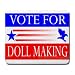 VOTE FOR DOLL MAKING Mousepad