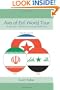 Axis of Evil World Tour: An American�s Travels in Iran, Iraq, and North Korea