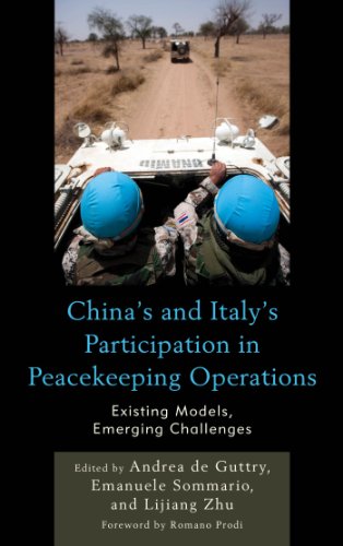 China's and Italy's Participation in Peacekeeping Operations: Existing Models, Emerging Challenges