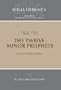 The Twelve Minor Prophets (Biblia Hebraica Quinta)