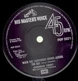 WHEN THE LIGHTHOUSE SHINES ACROSS/ME AND MY DOG 7" (45)