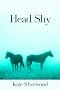 Head Shy (Dark Horse)