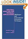 Spectral Analysis for Physical Applications