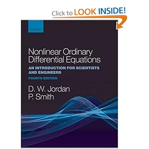 Nonlinear Ordinary Differential Equations: An Introduction for Scientists and Engineers (Oxford... by Dominic Jordan and Peter Smith