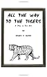 All The Way to the Tigers