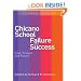 Chicano School Failure and Success: Past, Present, and Future