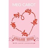 Avalon High : Un amour l�gendairepar Meg Cabot