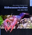 Süßwasserkrebse aus aller Welt