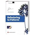 Refactoring to Patterns