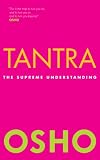 Tantra: The Supreme Understanding