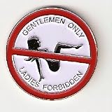 Gentlemen Only Ladies Forbidden Golf Ball Marker