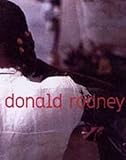 Doublethink : [Donald Rodney]