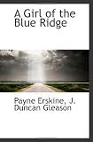 A Girl of the Blue Ridge
