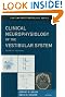 Clinical Neurophysiology of the Vestibular System (Contemporary Neurology Series)