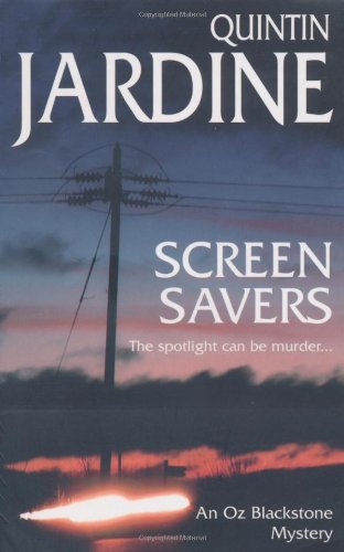 Screen Savers (Oz Blackstone Mysteries)