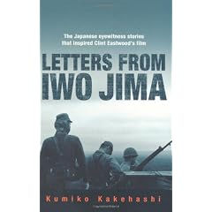 Letters from Iwo Jima: The Japanese Eyewitness Stories That Inspired Clint Eastwood's Film