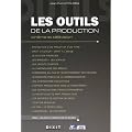Les outils de la production : Cin�ma et t�l�vision