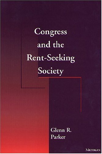 Congress and the Rent-Seeking Society